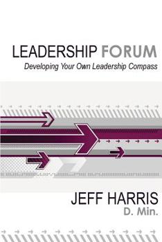 Paperback Leadership Forum: Developing Your Own Leadership Compass Book