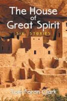 Paperback The House of Great Spirit: Six Stories Book