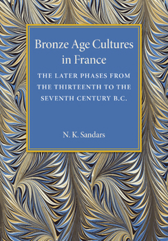 Paperback Bronze Age Cultures in France Book