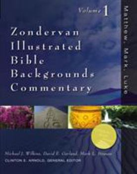Matthew, Mark, Luke - Book  of the Zondervan Illustrated Bible Backgrounds Commentary