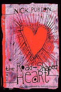 Paperback The Road-Shaped Heart Book