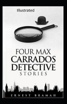 Paperback Four Max Carrados Detective Stories Illustrated Book