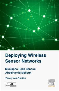 Hardcover Deploying Wireless Sensor Networks: Theory and Practice Book