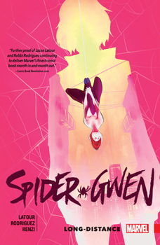 Paperback Spider-Gwen Vol. 3: Long-Distance Book