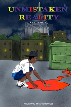 Paperback Unmistaken Reality: Part 1 of 3 Book