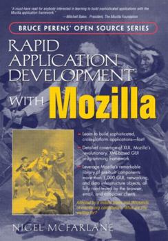 Paperback Rapid Application Development with Mozilla Book