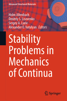 Stability Problems in Mechanics of Continua (Advanced Structured Materials, 260)