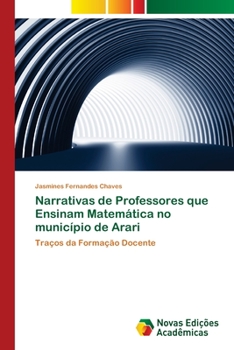 Paperback Narrativas de Professores que Ensinam Matemática no município de Arari [Portuguese] Book
