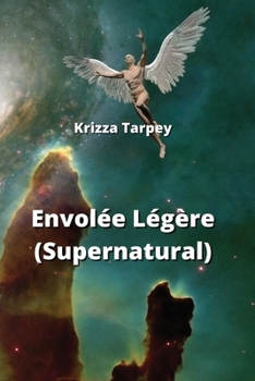 Paperback Envolée Légère (Supernatural) [French] Book