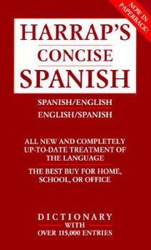 Paperback Harrap's Concise Spanish Dictionary: English-Spanish, Espanol-Ingles Book