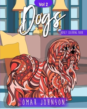 Paperback Dogs Adult Coloring Book Vol. 2 Book