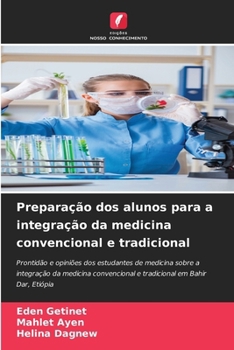 Paperback Preparação dos alunos para a integração da medicina convencional e tradicional [Portuguese] Book