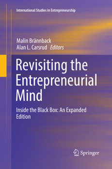 Revisiting the Entrepreneurial Mind: Inside the Black Box: An Expanded Edition
