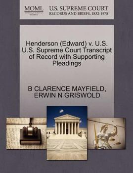 Paperback Henderson (Edward) V. U.S. U.S. Supreme Court Transcript of Record with Supporting Pleadings Book