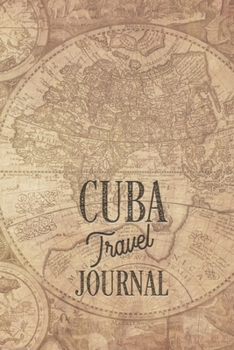 Travel Journal Cuba: Travel diary Cuba logbook for 40 travel days for travel memories of the most beautiful sights and experiences, packing list, ... log bucket journal, gift idea notebook