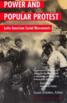 Paperback Power and Popular Protest: Latin American Social Movements Book