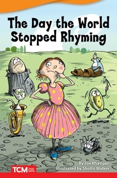 The Day the World Stopped Rhyming (Challenging Plus)
