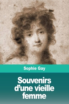 Paperback Souvenirs d'une vieille femme [French] Book