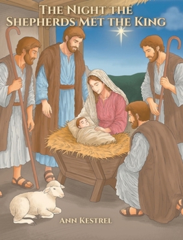 The Night The Shepherds Met The King