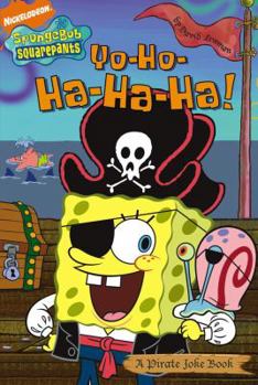 Paperback Yo-Ho-Ha-Ha-Ha!: A Pirate Joke Book