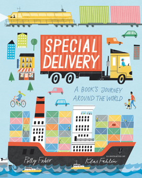 Hardcover Special Delivery: A Book's Journey Around the World Book