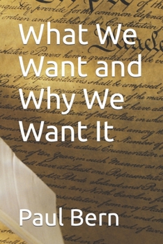 Paperback What We Want and Why We Want It Book