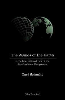 Paperback The Nomos of the Earth in the International Law of Jus Publicum Europaeum Book