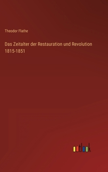 Hardcover Das Zeitalter der Restauration und Revolution 1815-1851 [German] Book