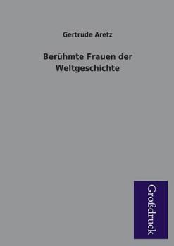 Paperback Beruhmte Frauen Der Weltgeschichte [German] Book