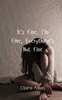 Paperback It's Fine, I'm Fine, Everything's Not Fine Book