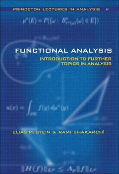 Hardcover Functional Analysis: Introduction to Further Topics in Analysis Book