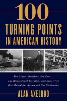 Paperback 100 Turning Points in American History Book