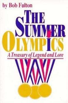Paperback The Summer Olympics: A Treasury of Legend and Lore Book