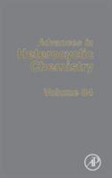 Hardcover Advances in Heterocyclic Chemistry: Volume 84 Book