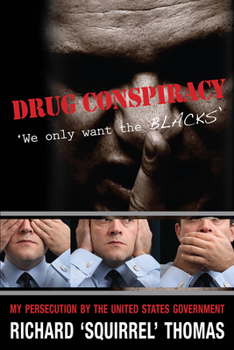 Paperback Drug Conspiracy: We Only Want the Blacks Book