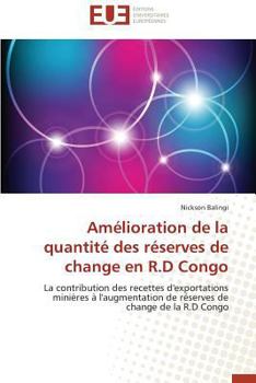 Paperback Amélioration de la Quantité Des Réserves de Change En R.D Congo [French] Book