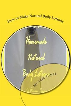 Paperback How to Make Natural Body Lotions Book