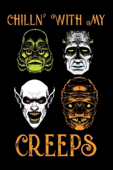 Notebook : Chilling with My Creeps Halloween Character Friends Black Lined Journal Writing Diary - 120 Pages 6 X 9