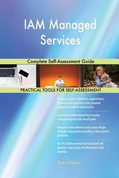 Paperback IAM Managed Services Complete Self-Assessment Guide Book
