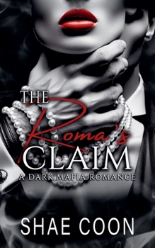 The Roma's Claim (The Roma Mafia)
