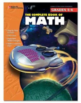 Paperback The Complete Book of Math, Grades 5-6 Book