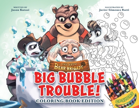 Paperback The Great Bear Brigade: Big Bubble Trouble!: Coloring Book Edition Book