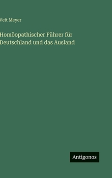 Hardcover Homöopathischer Führer für Deutschland und das Ausland [German] Book