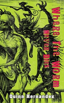 Paperback Where the Worm Never Dies Book
