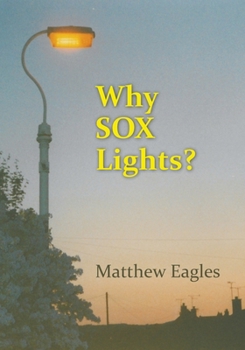 Paperback Why SOX Lights? Book