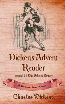 Paperback Dickens Advent Reader: A Workman Family Classic Book