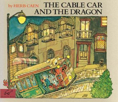 Paperback The Cable Car and the Dragon Book