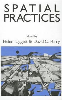 Hardcover Spatial Practices: Critical Exploration in Social/Spatial Theory Book