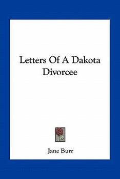 Paperback Letters Of A Dakota Divorcee Book