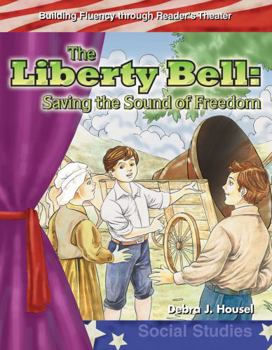Paperback The Liberty Bell: Saving the Sound of Freedom Book